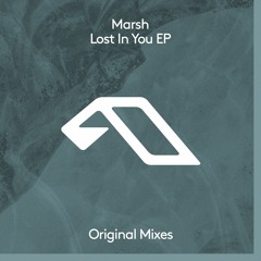 Marsh - Lost In You