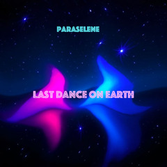 Last Dance on Earth
