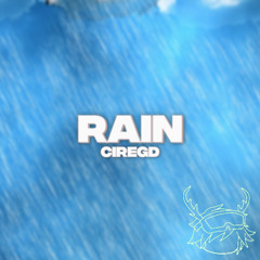CireGD - Rain