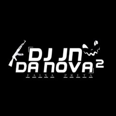 #MTG-PORRADEIRO DO DJ JN E DJ TJ-((DJ JN DA NOVA 2 & DJ TJ DA TORRE))