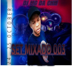 SET MIXADO 003 VEM FUDER AQUI NÓ BICÃO DJ MG DO XV 🎼