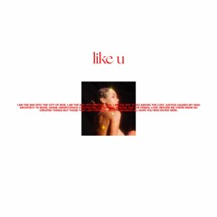 like u