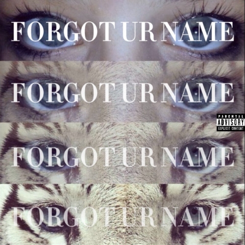 forgot ur name (prod. 1xoolice)