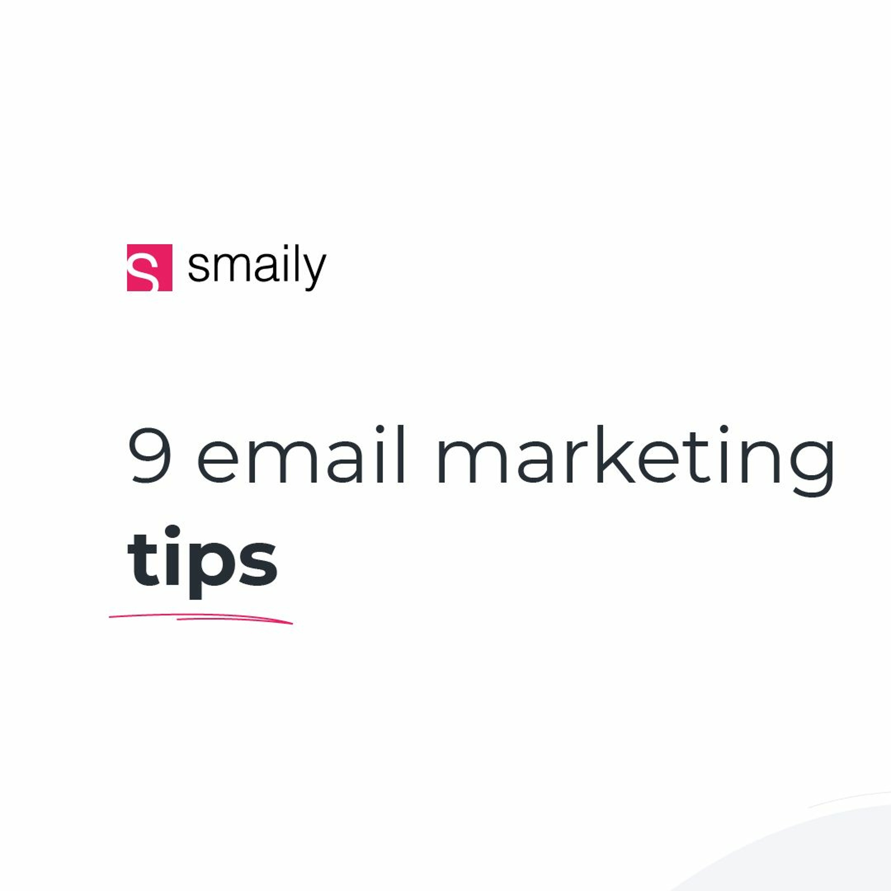 Smaily email marketing tips & tricks podcast #1, April 2021