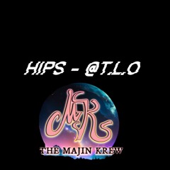 Hips @T.L.O #MK