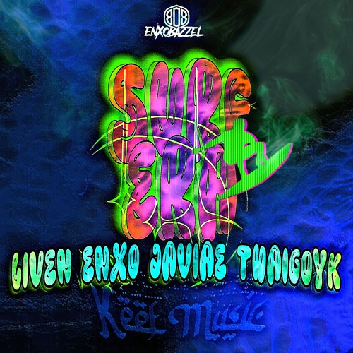 surf-ERA feat. LIVEN ENXO JAVIAE THAIGOYK