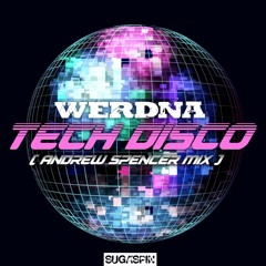 Tech Disco (Andrew Spencer Extended Mix)