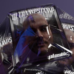 DJ Tramp$tamp - Plastic [Free DL]