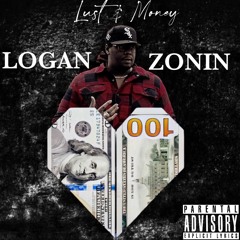 LOGAN ZONIN- Lust & Money