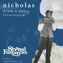 nicholas x shared frequencies live stream 09.23