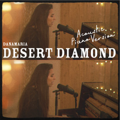 Desert Diamond (Acoustic Piano Version)