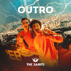The Saints - Outro