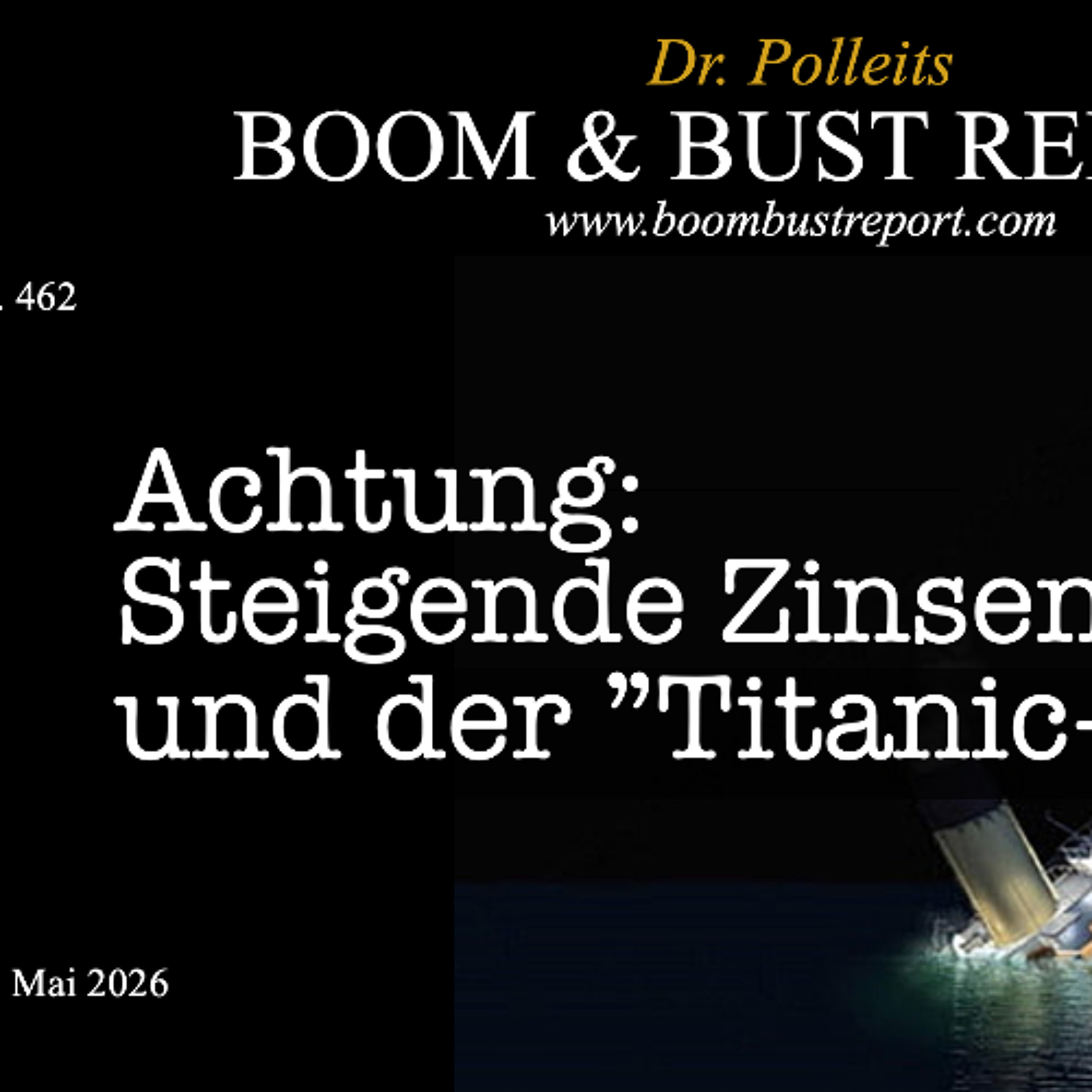 Ep. 462 | STEIGENDE ZINSEN UND DER „TITANIC-EFFEKT“ episode artwork
