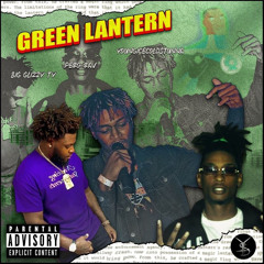 GREEN LANTERN FT. BigGlizzyTy & Pe$o$ $avv