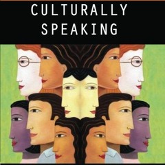 [ACCESS] KINDLE ✉️ Culturally Speaking by  Rhona B. Genzel &  Martha Graves Cummings