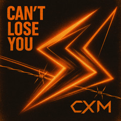 Can't lose you