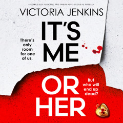 It's Me or Her by Victoria Jenkins, narrated by Lucy Brownhill