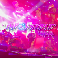LennonB.-“Impossible”
