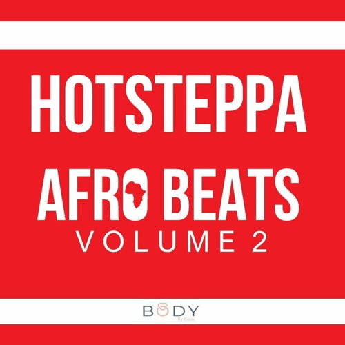 Hotsteppa Afrobeats Vol 2