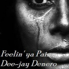Feelin' ya' pain Dee-Jay Denero Rocktower Takeova Vol. 3 Album