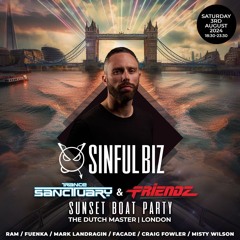 Sinful Biz live from Trance Sanctuary & Friendz Boat Party - 03/08/24
