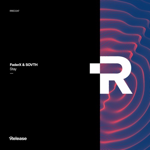 FaderX & SOVTH - Stay (Radio Edit)