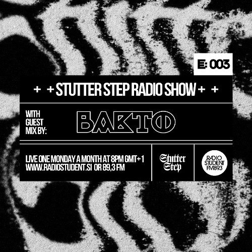 Stutter Step E003 w. Bakto