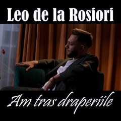 Leo de la Roșiori - Am tras draperiile - DJ HARRA (club version 125bp)