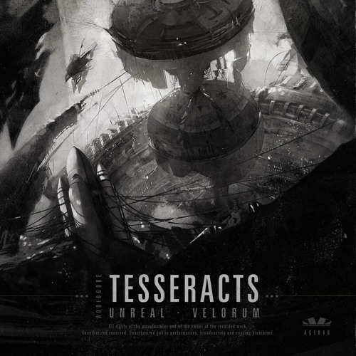 *** AGE.040 · TESSERACTS - Unreal