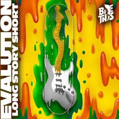 Evalution - Nasty