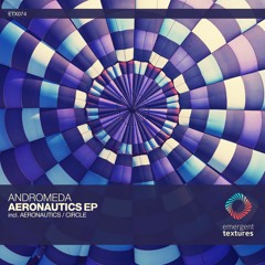 Andromeda - Aeronautics (Original Mix) [ETX074]