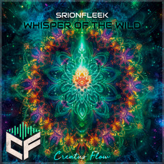 Srionfleek - Whisper of the Wild (Original Mix) Preview