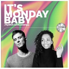 It's Monday Baby - Guest Mix #076  (2024)