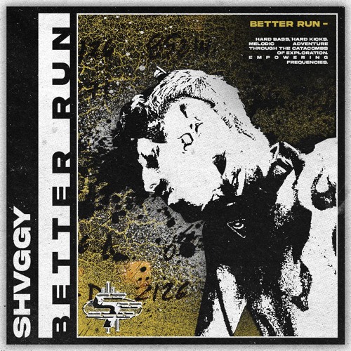 SHVGGY - BETTER RUN
