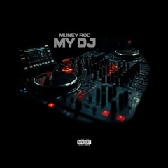 My DJ