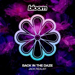 Jack Realist - Back In The Daze (Original Mix)