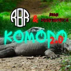 RBR© & Brain Destruction - Komodo 2.0 - Master