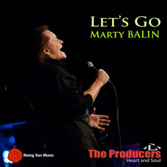 Let's Go (featuring Marty Balin)