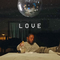 Kendrick Lamar - LOVE. ft. Zacari (potem Remix)