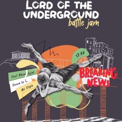 Lord Of The UnderGround Jam!