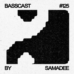 BASSCAST #125 by Samadee