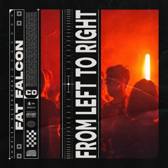 FAT FALCON - From Left To Right [OUT NOW]