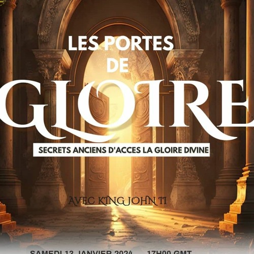 KING JOHN II _ SECRETS ANCIENS POUR ACCEDER A LA GLOIRE _ La clé de LA VOIX 2eme Partie