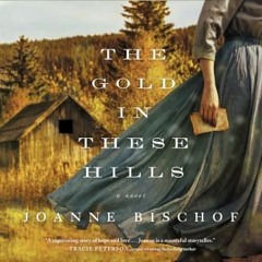 The Gold in These Hills audiobook free download mp3