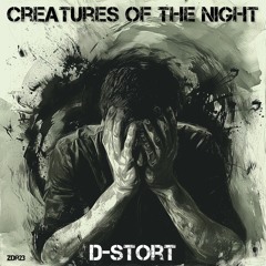 D - Stort - Creatures Of The Night