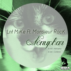 Lnt Mike Ft. Monsieur Rock - Nenuphar (MMA-13)