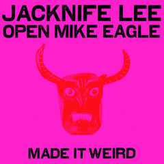 Made It Weird (feat. Open Mike Eagle)