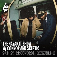 The Nazakat Show w/ Connor and Skeptic - Aaja Channel 1 - 26 01 23