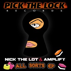 NICK THE LOT & AMPLIFY FT MASTER ERROR, STILLZ, PENGO & SPOOKA - ALL SORTS EP - OCTOBER 27TH