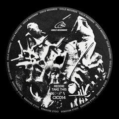 CIC014 | Reddie - Take This